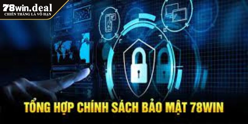 Chính sách bảo mật 78win 2 Công nghệ bảo mật tiên tiến