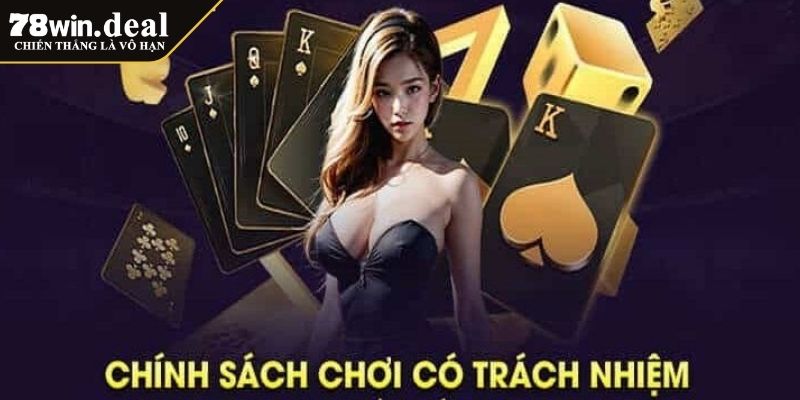 Chơi có trách nhiệm 78win 2 Những công cụ hỗ trợ chơi có trách nhiệm cho game thủ
