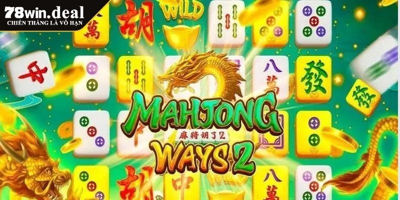 Trải Nghiệm Đường Mạt Chược 2 78WIN Đỉnh Cao Cùng Thưởng Khủng 2 Những đặc sắc của Đường Mạt Chược 2 78WIN